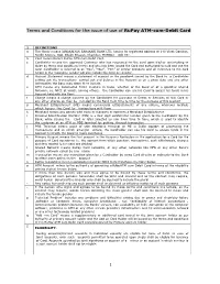 Terms and Conditions for the Issue of Use of Rupay ATM-Cum-Debit Card