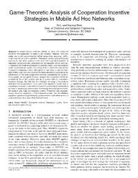 Game-Theoretic Analysis of Cooperation Incentive Strategies in Mobile Ad Hoc Networks