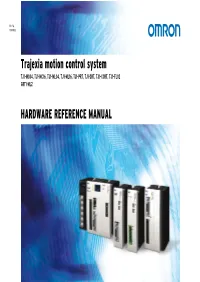 Hardware Reference Manual Reference Hardware I51E-EN-04 Trajexia Motion Control System Control Motion Trajexia