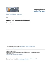 Subheap-Augmented Garbage Collection