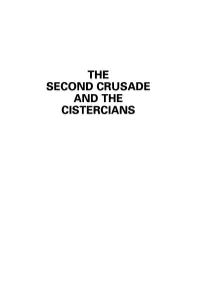 THE SECOND CRUSADE and the CISTERCIANS Also by Michael Gervers