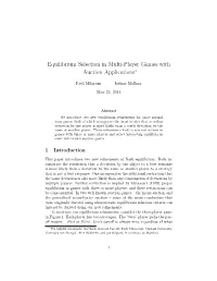 Equilibrium Selection in Multi-Player Games with Auction Applications∗