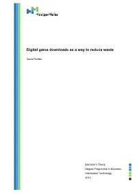 Digital Game Downloads As a Way to Reduce Waste