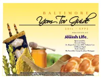 Yom Tov Guide up to Date by Emailing Any Missing Information to Info@Baltimorejewishlife.Com
