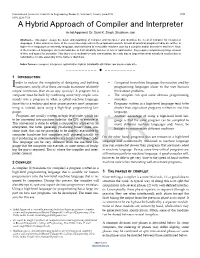 A Hybrid Approach of Compiler and Interpreter Achal Aggarwal, Dr