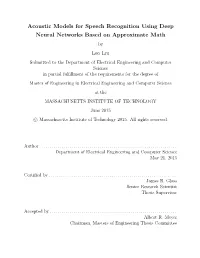 Acoustic Models for Speech Recognition Using Deep Neural
