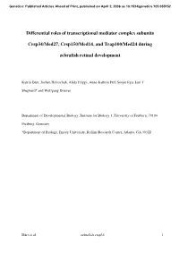 Differential Roles of Transcriptional Mediator Complex Subunits
