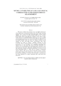 Metric Capabilities of Low-Cost Digital Cameras for Close Range Surface Measurement