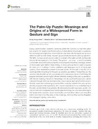 The Palm-Up Puzzle: Meanings and Origins of a Widespread Form in Gesture and Sign