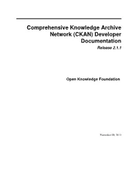 Comprehensive Knowledge Archive Network (CKAN) Developer Documentation Release 2.1.1