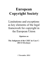 Limitations and Exceptions As Key Elements of the Legal Framework for Copyright in the European Union