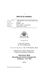 Soil and Water Conservation Engineering Credits : 2 (1+1) Course No