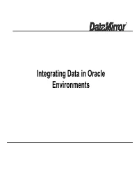 Integrating Data in Oracle Environments Agenda