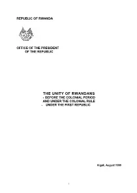The Unity of Rwandans Before the Colonial Period and Under The