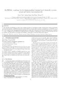 A Package for Developing Machine Learning-Based Chemically Accurate Energy and Density Functional Models