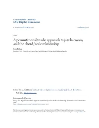 A Permutational Triadic Approach to Jazz Harmony and the Chord/Scale