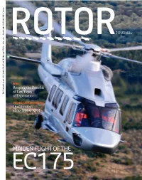 Maiden Flight of the Ec175 Helicopters That Can ﬂy When Others Can’T