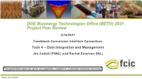 Task 4 – Data Integration and Management Jim Collett (PNNL) and Rachel Emerson (INL)