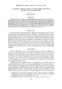 A Seismic Model Study of the Phase Velocity Method of Exploration*