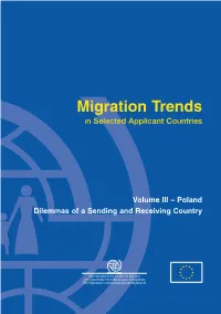 Migration Trends in Selected Applicant Countries”, the Following Volumes Are Available