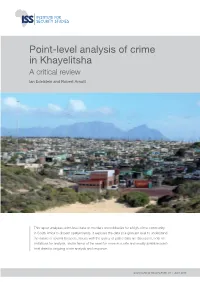 Point-Level Analysis of Crime in Khayelitsha a Critical Review Ian Edelstein and Robert Arnott