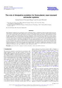 The Role of Dissipative Evolution for Three-Planet, Near-Resonant Extrasolar Systems Gabriele Pichierri1, Konstantin Batygin2, and Alessandro Morbidelli1