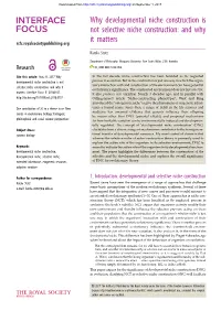 Why Developmental Niche Construction Is Not Selective Niche Construction: and Why Rsfs.Royalsocietypublishing.Org It Matters Karola Stotz