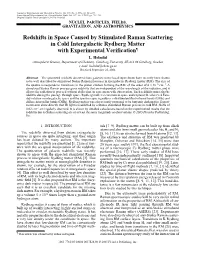Redshifts in Space Caused by Stimulated Raman Scattering in Cold Intergalactic Rydberg Matter with Experimental Verification¦ L