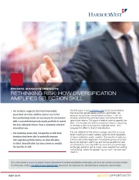 Rethinking Risk: How Diversification Amplifies Selection Skill