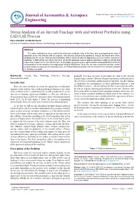 Stress Analysis of an Aircraft Fuselage with and Without Portholes Using