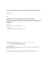 Labor Law Access Rules and Stare Decisis: Developing a Planned Parenthood-Based Model of Reform Rafael Gely University of Missouri School of Law, Gelyr@Missouri.Edu
