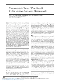 Monoamniotic Twins: What Should Be the Optimal Antenatal Management?