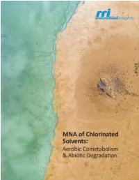 Tech Bulletin Is to Describe Analyses That Can Be Used to Assess MNA at Chlorinated Ethene Sites by Answering the Following Questions