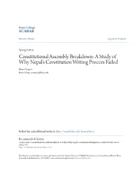 Constitutional Assembly Breakdown: a Study of Why Nepal’S Constitution Writing Procces Failed Evan Cooper Bates College, Ecooper2@Bates.Edu