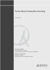 Factor-Based Commodity Investing