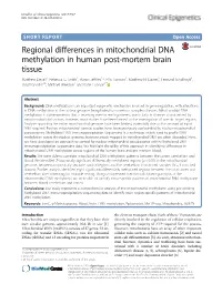 Regional Differences in Mitochondrial DNA Methylation in Human Post-Mortem Brain Tissue Matthew Devall1, Rebecca G