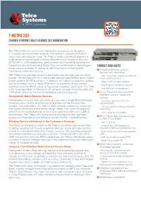 T-Metro 200 Carrier Ethernet Multi-Service Ces Aggregation