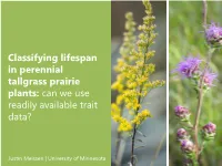 Classifying Lifespan in Perennial Tallgrass Prairie Plants: Can We Use Readily Available Trait Data?