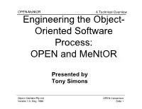 Engineering the Object- Oriented Software Process: OPEN and Mentor
