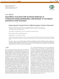 Case Report Linezolid Is Associated with Serotonin Syndrome in a Patient Receiving Amitriptyline, and Fentanyl: a Case Report and Review of the Literature