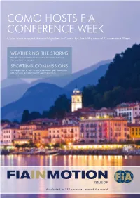 COMO HOSTS FIA CONFERENCE WEEK Clubs from Around the World Gather in Como for the FIA’S Annual Conference Week