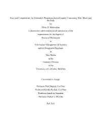 Race and Computation: an Existential Phenomenological Inquiry Concerning Man, Mind, and the Body by Dilan D