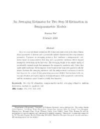 An Averaging Estimator for Two Step M Estimation in Semiparametric Models