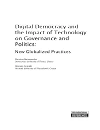 Digital Democracy and the Impact of Technology on Governance and Politics: New Globalized Practices