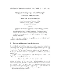 Regular Semigroups with Strongly E-Inverse Transversals