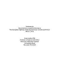 Testimony for House Judiciary Committee Hearing on “The Encryption Tightrope: Balancing Americans’ Security and Privacy” March 1, 2016