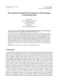 The Acquisition of Spanish Clitic Pronouns As a Third Language: a Corpus-Based Study