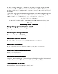 Frequently Asked Questions Can My Child Sign up for More Than One Session? Yes, and You Only Need to Buy the Circus Kit Once