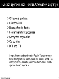 Function Approximation: Fourier, Chebyshev, Lagrange