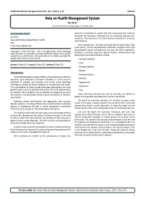Note on Health Management System Ravi Kiran* Associate Professor, Department of Health, India